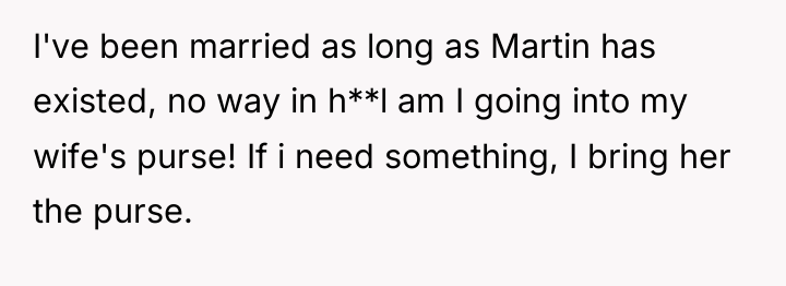 I've been married as long as Martin has existed, no...