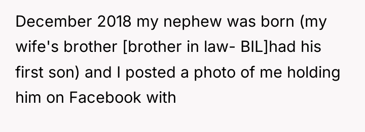 December 2018 my nephew was born (my wife's brother [brother...
