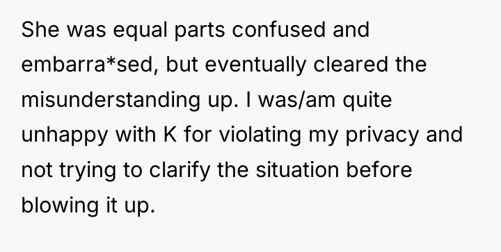 She was equal parts confused and embarra*sed, but eventually cleared...