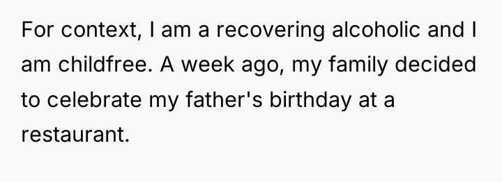 For context, I am a recovering alcoholic and I am...