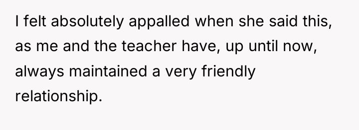 I felt absolutely appalled when she said this, as me...
