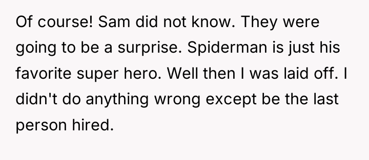 Of course! Sam did not know. They were going to...