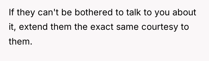 If they can't be bothered to talk to you about...