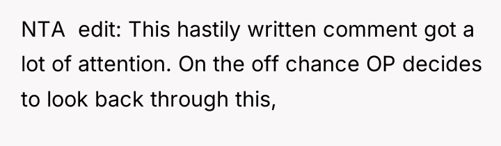 NTA edit: This hastily written comment got a lot...