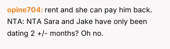 opine704 rent and she can pay him back. NTA: NTA...
