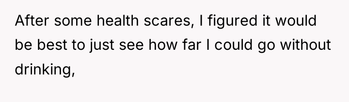 After some health scares, I figured it would be best...
