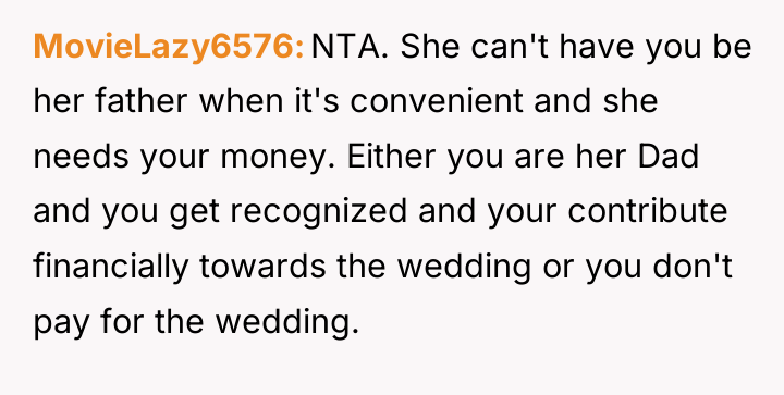 MovieLazy6576 NTA. She can't have you be her father when...