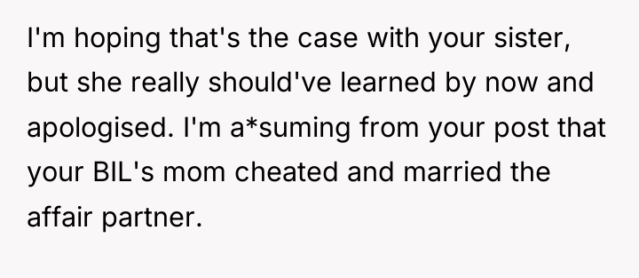 I'm hoping that's the case with your sister, but she...