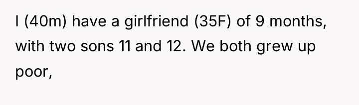 I (40m) have a girlfriend (35F) of 9 months, with...