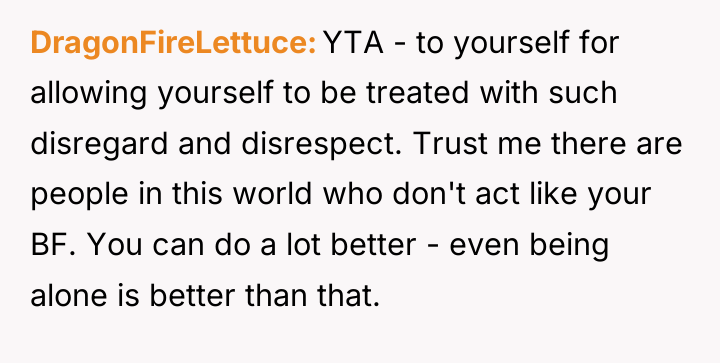 DragonFireLettuce YTA - to yourself for allowing yourself to be...