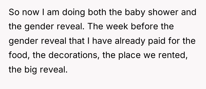So now I am doing both the baby shower and...