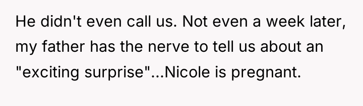 He didn't even call us. Not even a week later,...