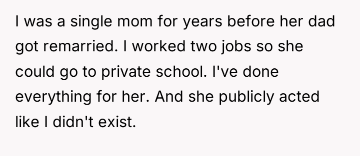 I was a single mom for years before her dad...