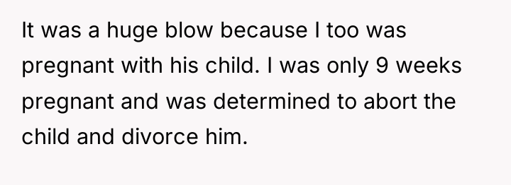 It was a huge blow because I too was pregnant...