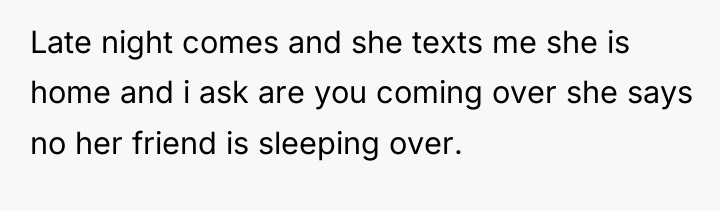 Late night comes and she texts me she is home...