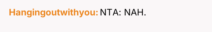 Hangingoutwithyou NTA: NAH.