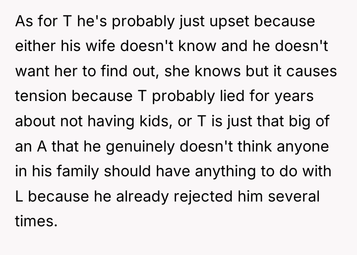 As for T he's probably just upset because either his...