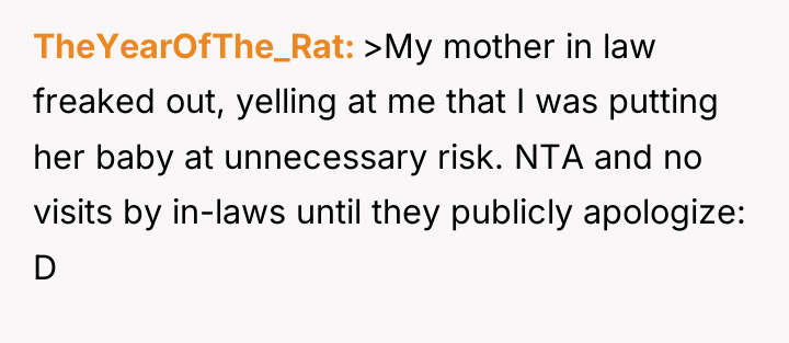 TheYearOfThe_Rat >My mother in law freaked out, yelling at me...