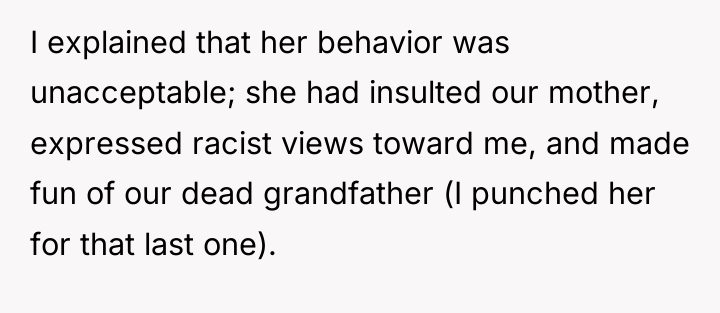 I explained that her behavior was unacceptable; she had insulted...