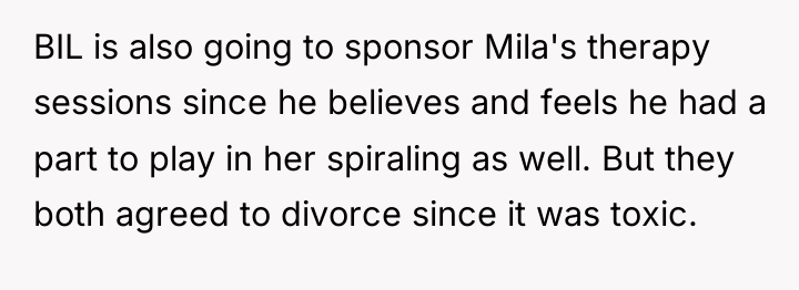 BIL is also going to sponsor Mila's therapy sessions since...