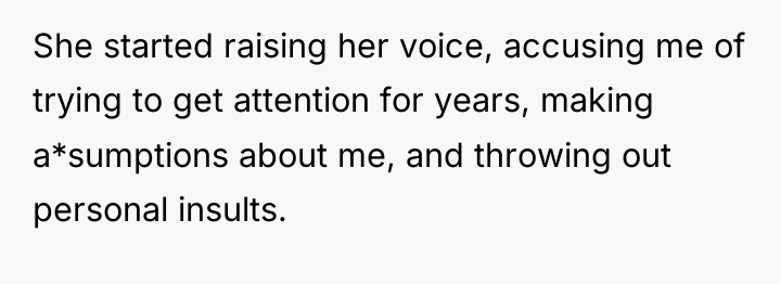 She started raising her voice, accusing me of trying to...