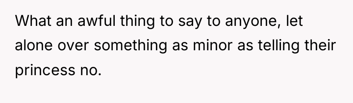 What an awful thing to say to anyone, let alone...