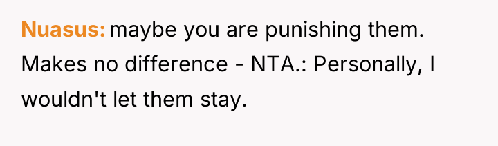 Nuasus maybe you are punishing them. Makes no difference -...