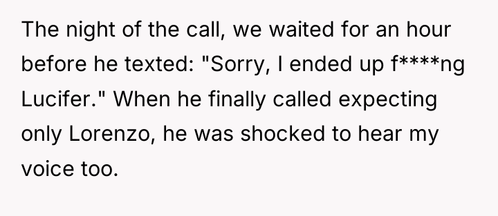The night of the call, we waited for an hour...