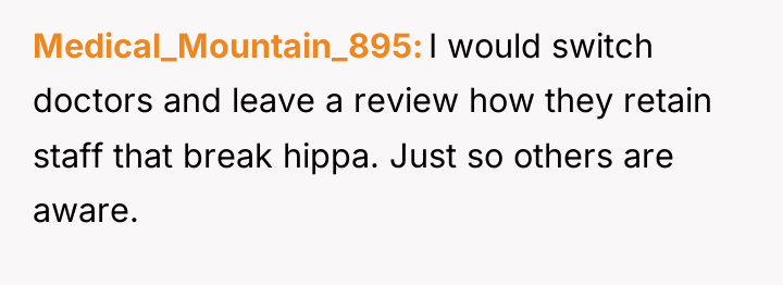 Medical_Mountain_895 I would switch doctors and leave a review how...