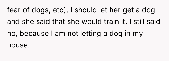 fear of dogs, etc), I should let her get a...