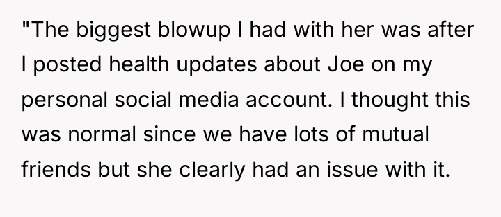 "The biggest blowup I had with her was after I...