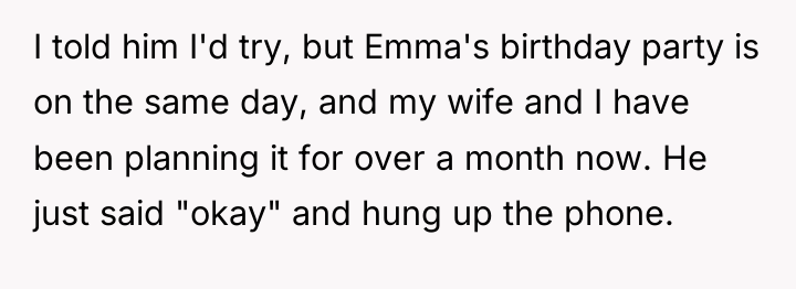 I told him I'd try, but Emma's birthday party is...