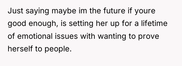 Just saying maybe im the future if youre good enough,...