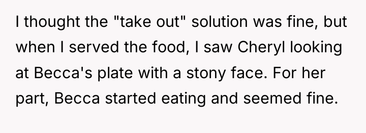 I thought the "take out" solution was fine, but when...