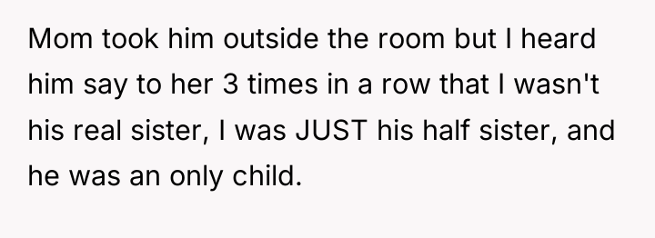 Mom took him outside the room but I heard him...