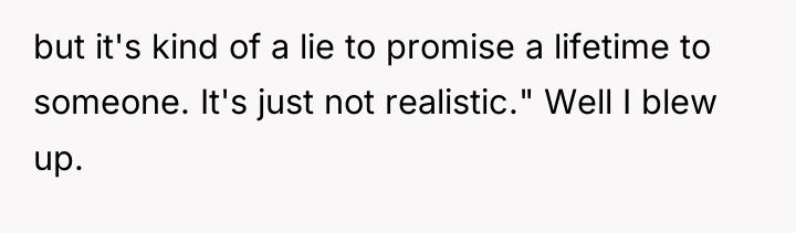 but it's kind of a lie to promise a lifetime...