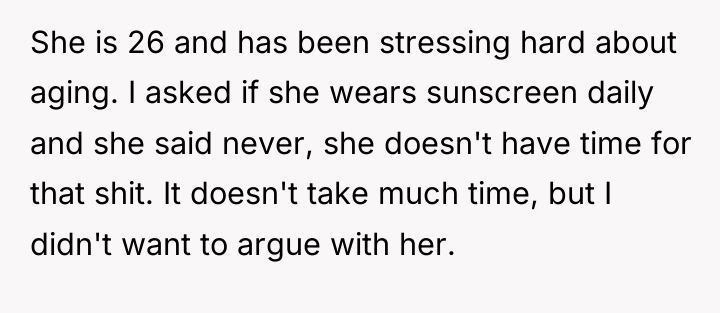 She is 26 and has been stressing hard about aging....