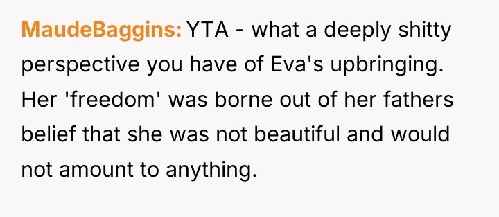 MaudeBaggins YTA - what a deeply shitty perspective you have...