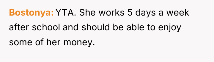 Bostonya YTA. She works 5 days a week after school...
