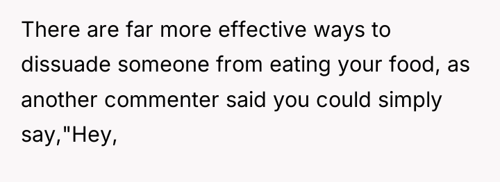 There are far more effective ways to dissuade someone from...