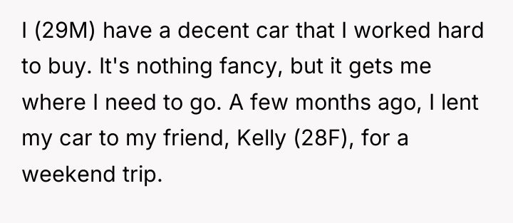 I (29M) have a decent car that I worked hard...