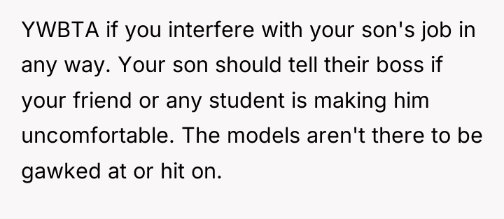 YWBTA if you interfere with your son's job in any...
