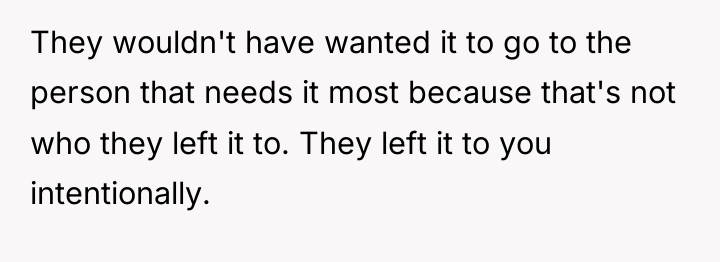 They wouldn't have wanted it to go to the person...