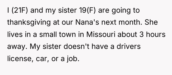 I (21F) and my sister 19(F) are going to thanksgiving...