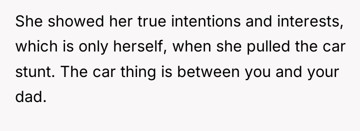 She showed her true intentions and interests, which is only...