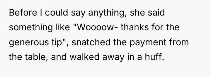 Before I could say anything, she said something like "Woooow-...