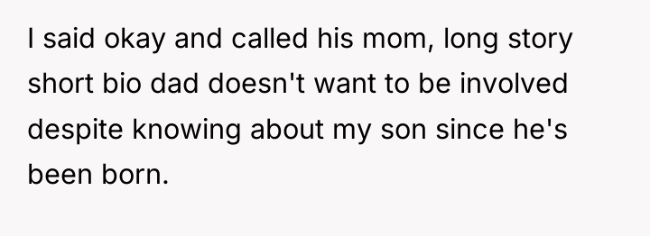 I said okay and called his mom, long story short...