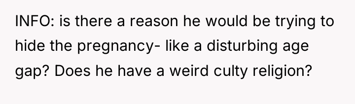 INFO: is there a reason he would be trying to...