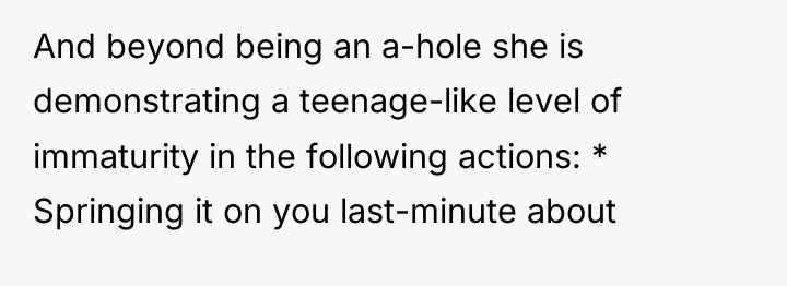 And beyond being an a-hole she is demonstrating a teenage-like...