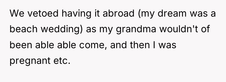 We vetoed having it abroad (my dream was a beach...